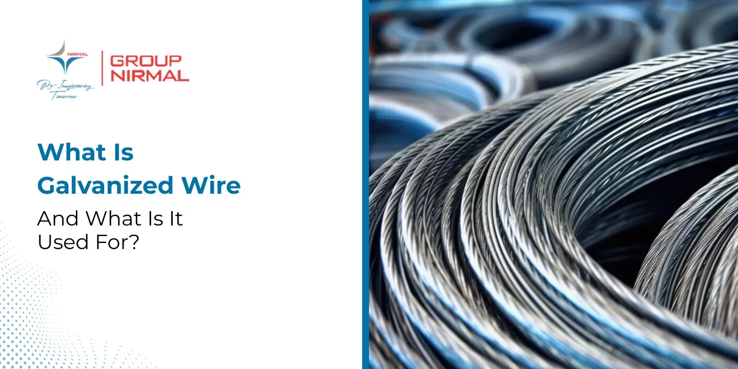 What Is Galvanized Wire and What Is It Used For?